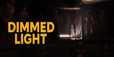 昏暗的灯光|官方中文|Dimmed Light