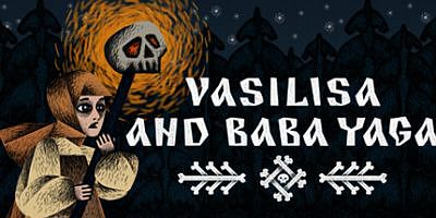 瓦西里萨和巴巴雅嘎|官方中文|支持手柄|Vasilisa and Baba Yaga|瓦西丽莎与巴巴雅嘎