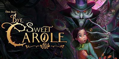 再见，甜美的卡罗尔|官方英文|支持手柄|Bye Sweet Carole