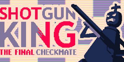霰弹枪王：最后的将死|官方中文|Shotgun King: The Final Checkmate