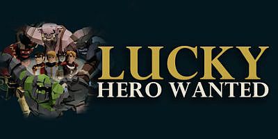 幸运英雄通缉|官方中文|Lucky Hero Wanted