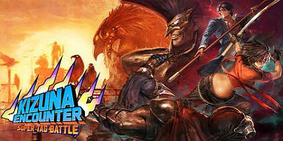 风云默示录：超级组队战|官方英文|支持手柄|KIZUNA ENCOUNTER: SUPER TAG BATTLE