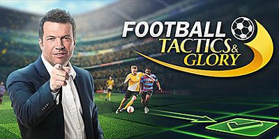 足球、策略与荣耀|官方中文|支持手柄|Football, Tactics & Glory|足球战术与荣誉