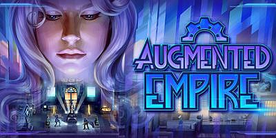 增强帝国|官方中文|支持手柄|Augmented Empire