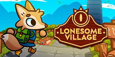 寂寞的村庄|官方中文|支持手柄|Lonesome Village|孤独的村庄