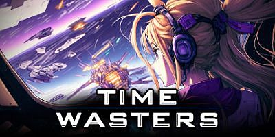 时间浪费者|v20250511|官方中文|支持手柄|Time Wasters|时间幽灵