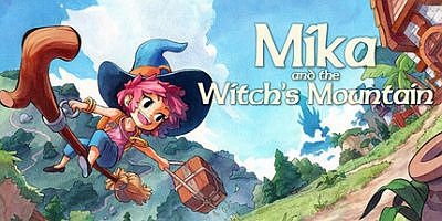米卡与魔女之山|v20250508|官方中文|支持手柄|Mika and The Witch’s Mountain