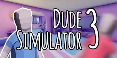 模拟兄弟3|官方中文|Dude Simulator 3