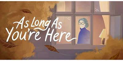 只愿有你 – As Long As You’re Here