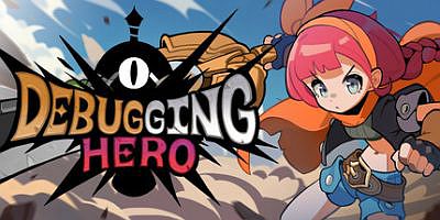 调试英雄|官方中文|Debugging Hero