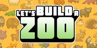 来建一家动物园|全DLC|官方中文|支持手柄|Let’s Build a Zoo|让我们建一个动物园吧