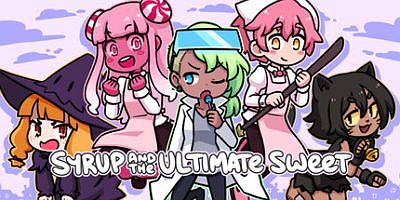 希乐普与终极糖果|官方中文|支持手柄|Syrup and the Ultimate Sweet
