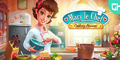 大厨玛丽：烹饪激情|官方中文|Mary Le Chef – Cooking Passion