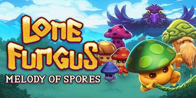 孤寂真菌：孢子旋律|支持手柄|Lone Fungus: Melody of Spores