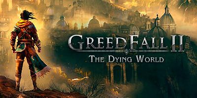 贪婪之秋2：垂死世界|v20251119|官方中文|支持手柄|GreedFall II: The Dying World