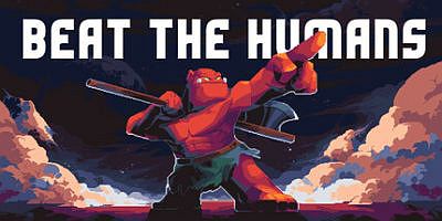 干翻人类|官方中文|Beat the Humans