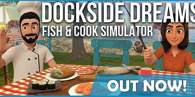 码头之梦：捕鱼与烹饪模拟器|官方中文|Dockside Dreams – Fish & Cook Simulator