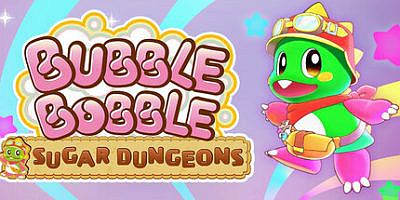 泡泡龙：白糖地下迷宫|官方中文|支持手柄|Bubble Bobble Sugar Dungeons