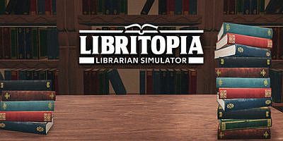 书境：图书馆管理员模拟器|官方中文|支持手柄|LIBRITOPIA: Librarian Simulator