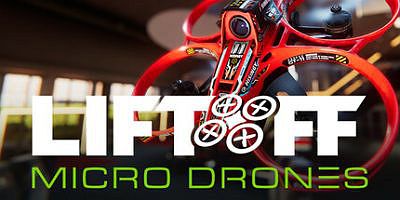 升空：微型无人机模拟器|官方英文|支持手柄|Liftoff: Micro Drones