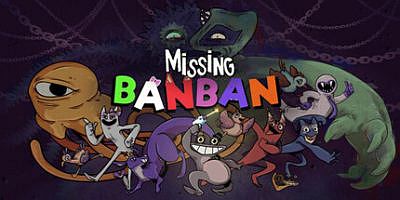 失踪的班班|官方中文|支持手柄|Missing Banban