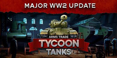 军火贸易大亨：坦克|官方中文|Arms Trade Tycoon: Tanks