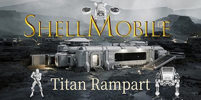 果壳机动：钛垣防线|官方中文|ShellMobile: Titan Rampart