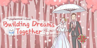 婚姻有点甜|官方中文|Unplanned Love: Building Dreams Together