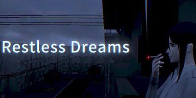 不安之梦|官方中文|Restless Dreams